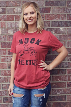 Buck the Rules Graphic Tee (made 2 order) RBR