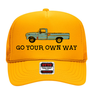 Go Your Own Way Custom Trucker Hat