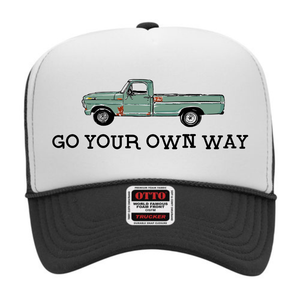 Go Your Own Way Custom Trucker Hat