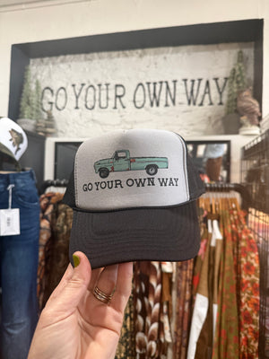 Go Your Own Way Custom Trucker Hat
