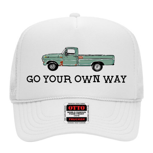 Go Your Own Way Custom Trucker Hat