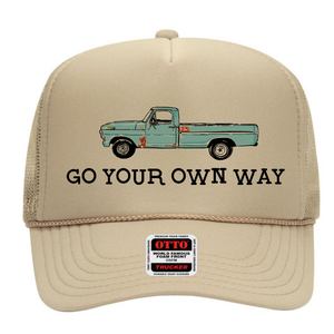 Go Your Own Way Custom Trucker Hat