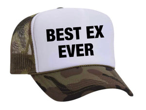 Best Ex Ever Trucker Hat (made to order) ITH