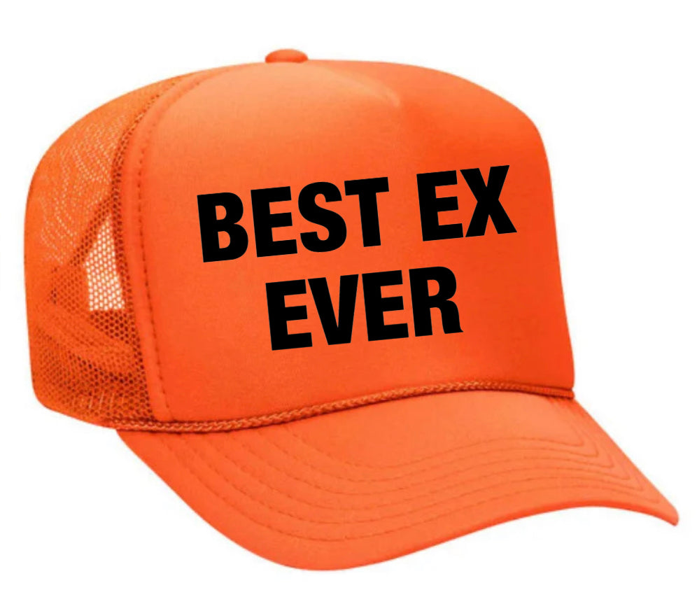 Best Ex Ever Trucker Hat (made to order) ITH