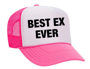 Best Ex Ever Trucker Hat (made to order) ITH