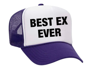 Best Ex Ever Trucker Hat (made to order) ITH