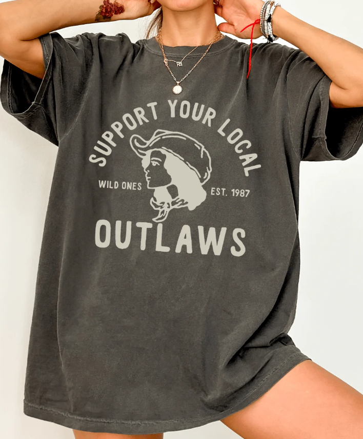 Support Your Local Outlaws Tee (made 2 order) LC