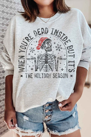 Dead Inside Christmas Skeleton Graphic Sweatshirt (DS) FG