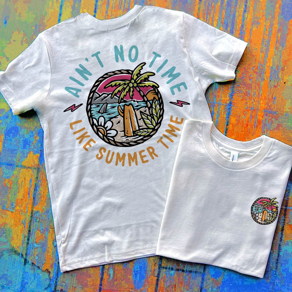 Ain't No Time Like Summer Time Mama & Me Graphic Tee (made 2 order) LC