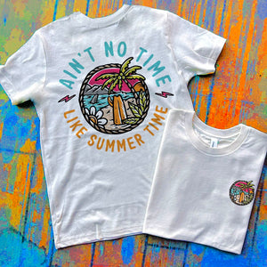 Ain't No Time Like Summer Time Mama & Me Graphic Tee (made 2 order) LC