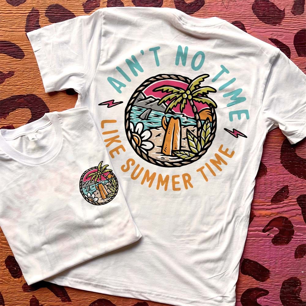 Ain't No Time Like Summer Time Mama & Me Graphic Tee (made 2 order) LC