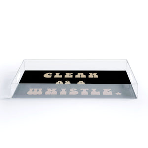Clean As A Whistle Acrylic Tray (DS) DD