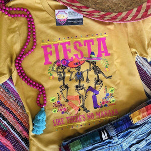 FIESTA Like There Is No Manana Cinco De Mayo Graphic Tee (made 2 order) LC