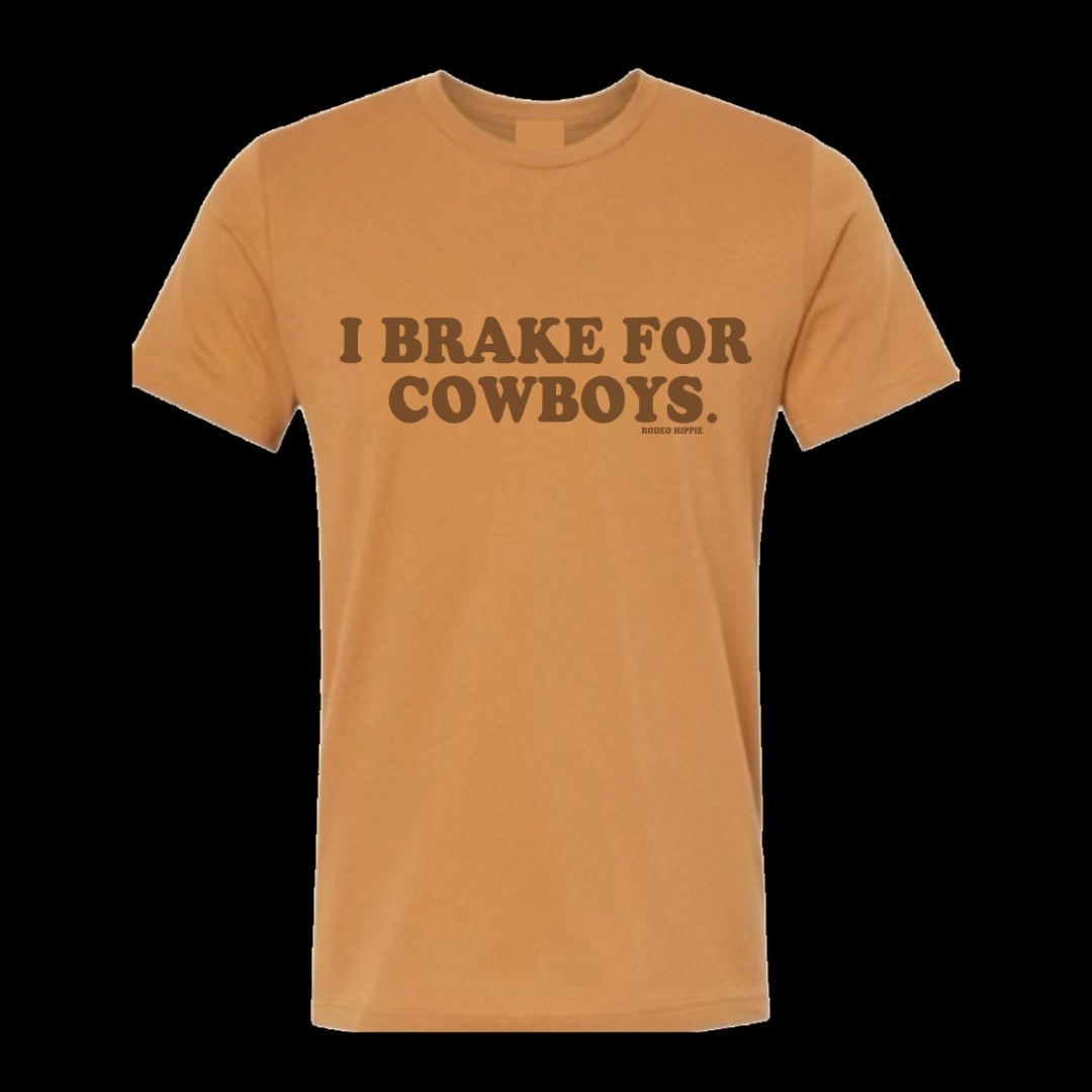 I Brake For Cowboys Graphic Tee (made to order) RH